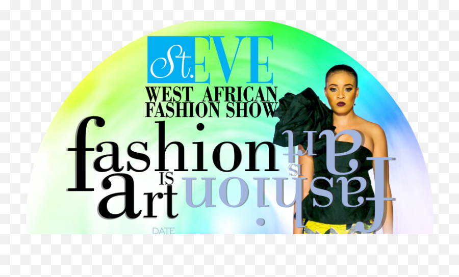 St Eve West African Fashion Show - Fashion Is Art Fashion Tv Emoji,Mariah Carey - Emotions Outfit