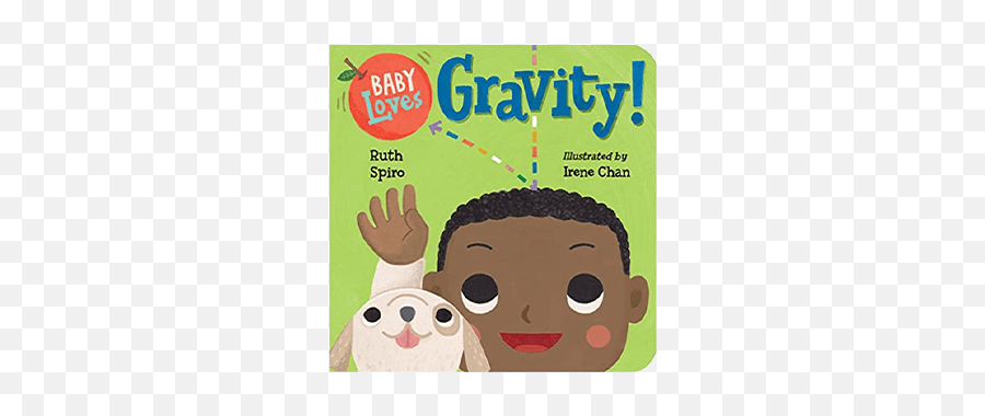 30 Best Baby Books For 2020 Classics Bilingual Board And - Baby Loves Gravity Book Emoji,Baby Emotions