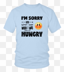 When I Was Hungry - For Adult Emoji,Emoticon I Am Sorry But..