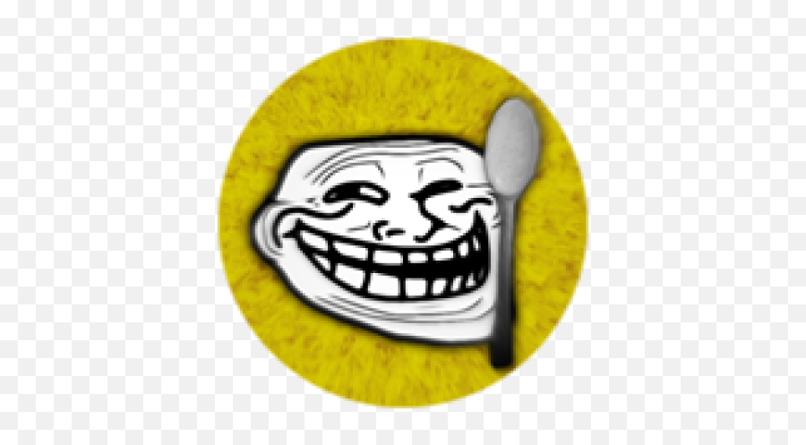 We Do A Large Amount Of Trolling - Roblox Soup Spoon Emoji,Large Laughing Emoticon