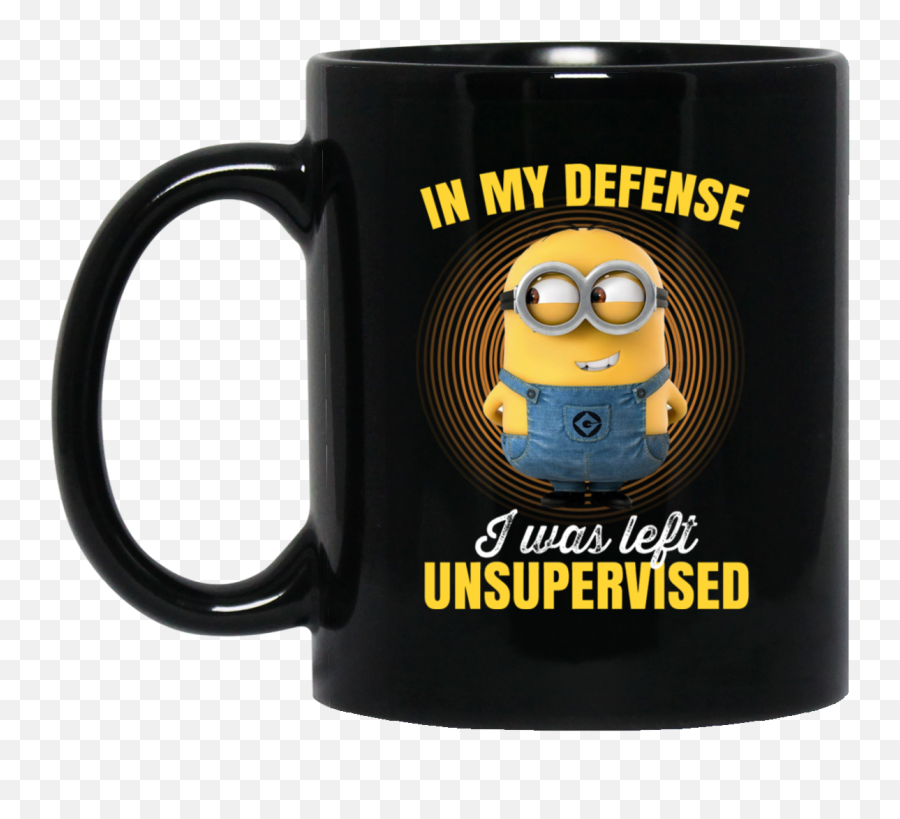 In My Defense I Was Left Unsupervised U2013 Minions Mug Emoji,Minions Emoticon No