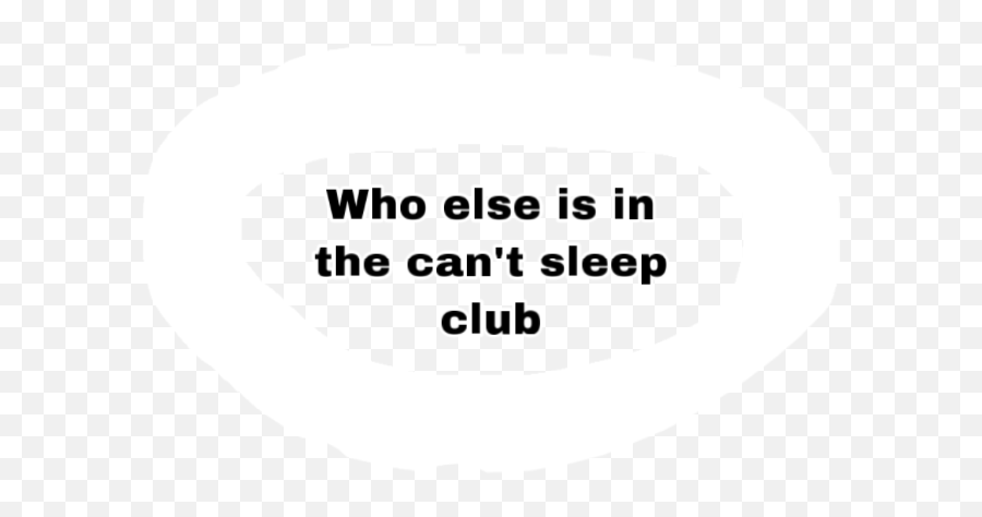 Insomnia Cantsleep Cantsleepclub - Dot Emoji,Insomnia Emoji