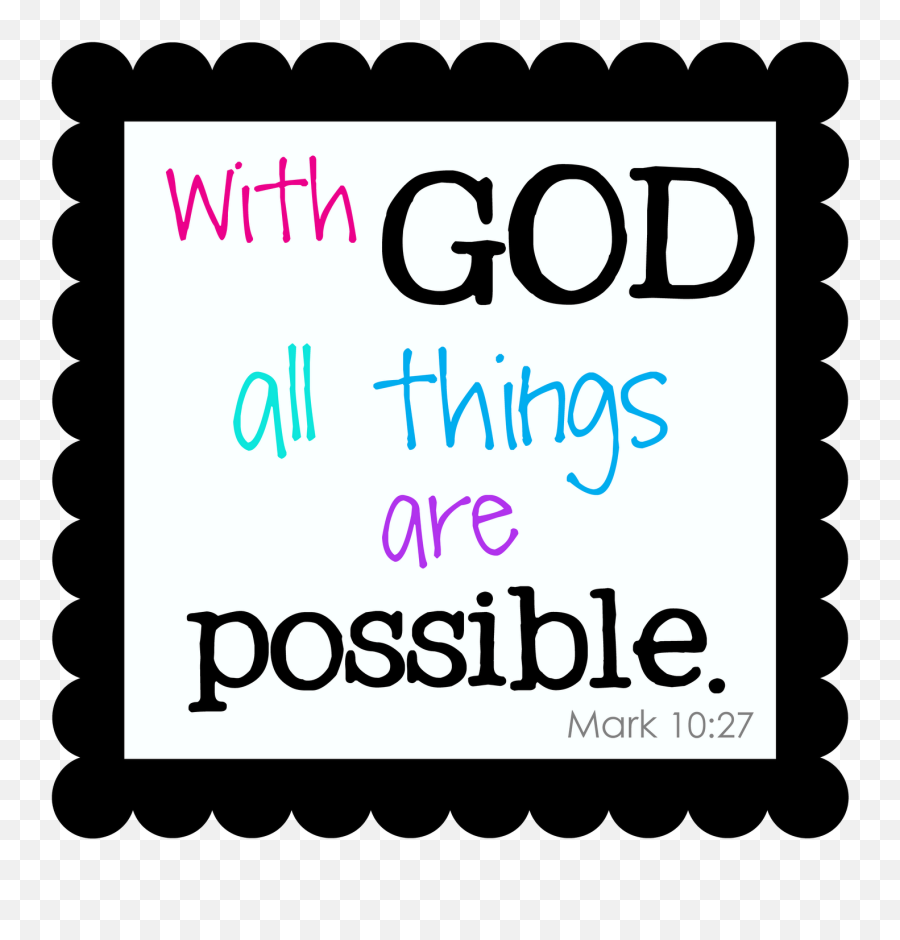 With God All Things Are Possible U201d Thank You Quote - Asiplastic Emoji,Logic And Emotion Quotes