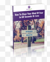 How To Clear Your Mind Of Fear - Right And Wrong Way Emoji,Emotions Are Prohibited