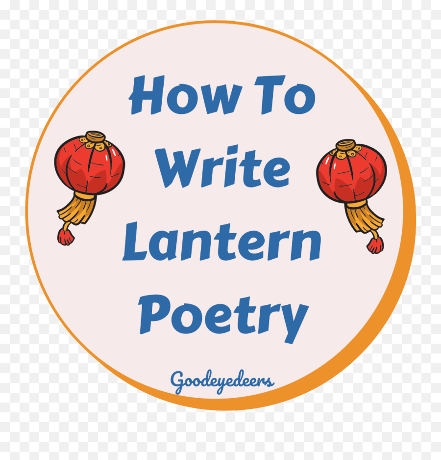 Teach Your Class How To Write Lantern Poetry U2013 Goodeyedeers - Language Emoji,Sky Lantern Emoticon