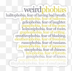 Weird Phobias - Cool Phobias And Their Meanings Emoji,Weird Emotions