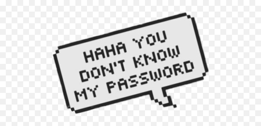 Haha Udontknowmypassword Sticker - Language Emoji,Haha You Dont Know My Pass Word Emoji Wallpaper