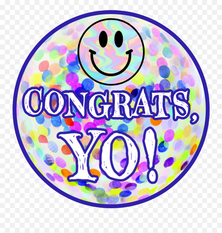 Congrats Sticker - Circle Clipart Full Size Clipart Happy Face Emoji,Congrats Emoji