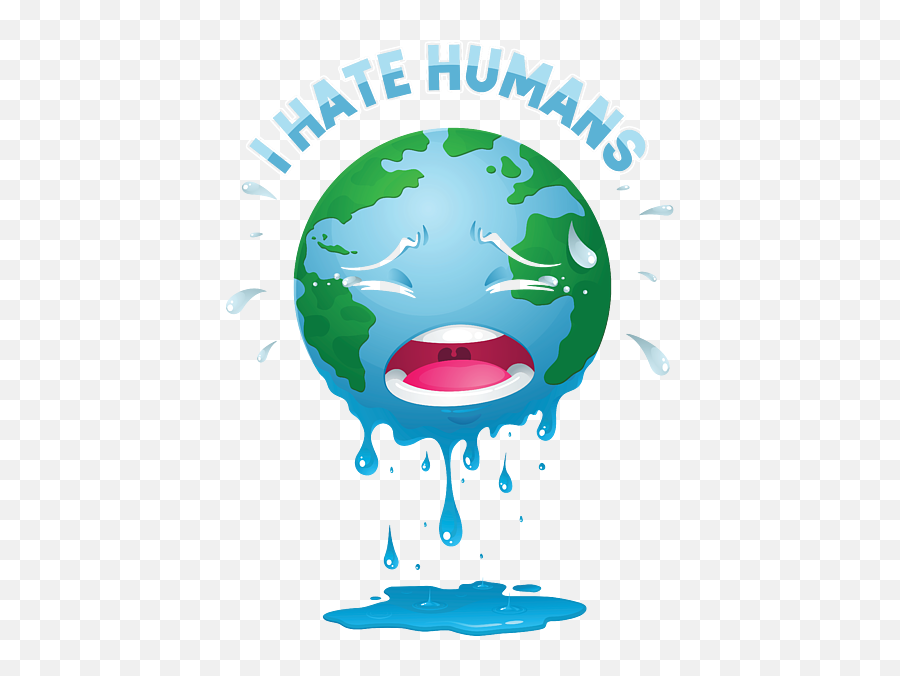 Environment Green Global Nature Lovers Planet Gift I Hate - Sad Earth Poster Emoji,I Hate Samsung Emoticons