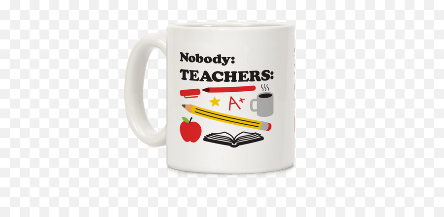 Teachers Coffee Mugs Lookhuman - Serveware Emoji,Emoji Teacher Supplies