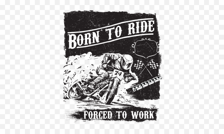 Born To Ride Forced To Work Biker Motorcycle T - Shirt Emoji,Mc Ride Emojis