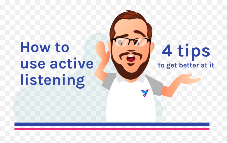 How To Use Active Listening And 4 Tips - Active Listening Emoji,Skype Nervous Emotion