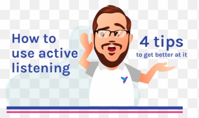 How To Use Active Listening And 4 Tips - Active Listening Emoji,Skype Nervous Emotion