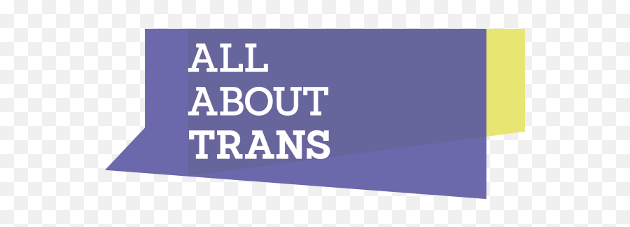 Support Organisations - All About Trans Bonus Track Emoji,Transgender Female To Male Emotions As A Teenager