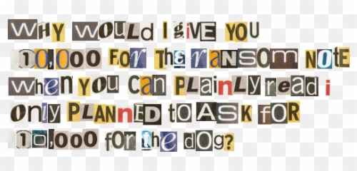 We Have Your Ransom If You Ever - Dot Emoji,