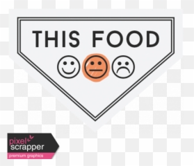 Food Day - Labels This Food Meh Graphic By Melo Vrijhof Happy Emoji,Food Emoticon