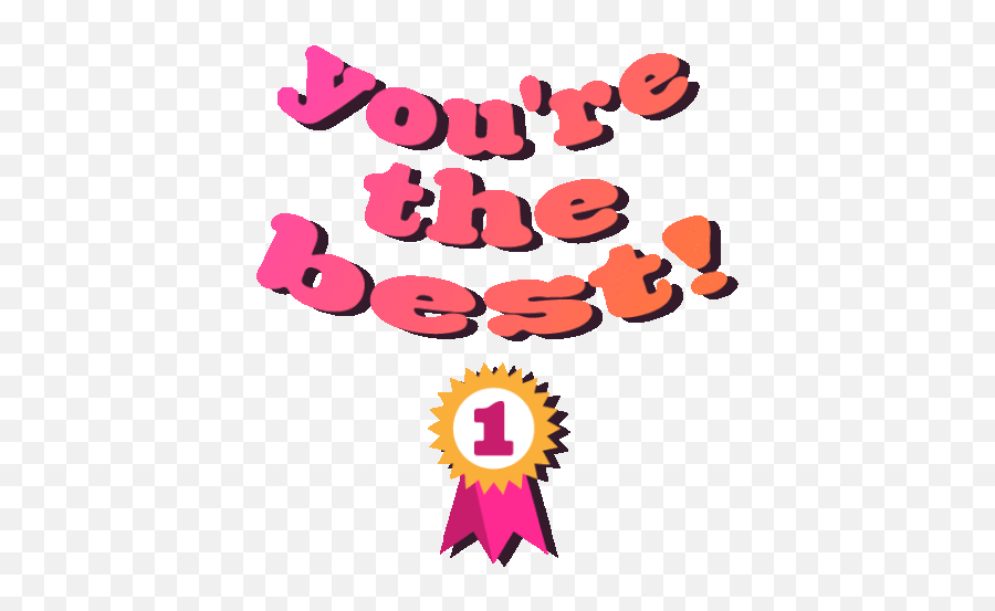 Youre The Best Youre Awesome Gif - Yourethebest Youreawesome Youreamazing Discover U0026 Share Gifs Dot Emoji,Woohoo Emoji