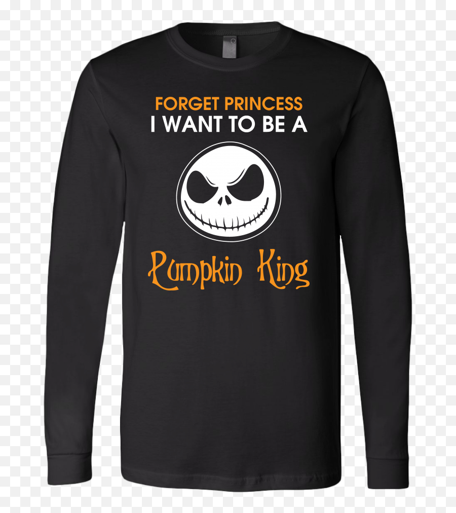 Forget Princess I Want To Be A Pumpkin King Shirt Jack Emoji,Emoticon Cama