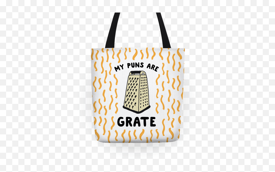 My Puns Are Grate Totes Lookhuman - Pun Emoji,Stress And Emotions Pun