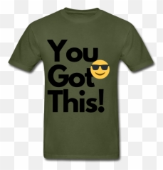 Inspirational You Got This Hanes Adult Tagless T - Shirt Muhammad Ali Center Emoji,Itchy Emoticon