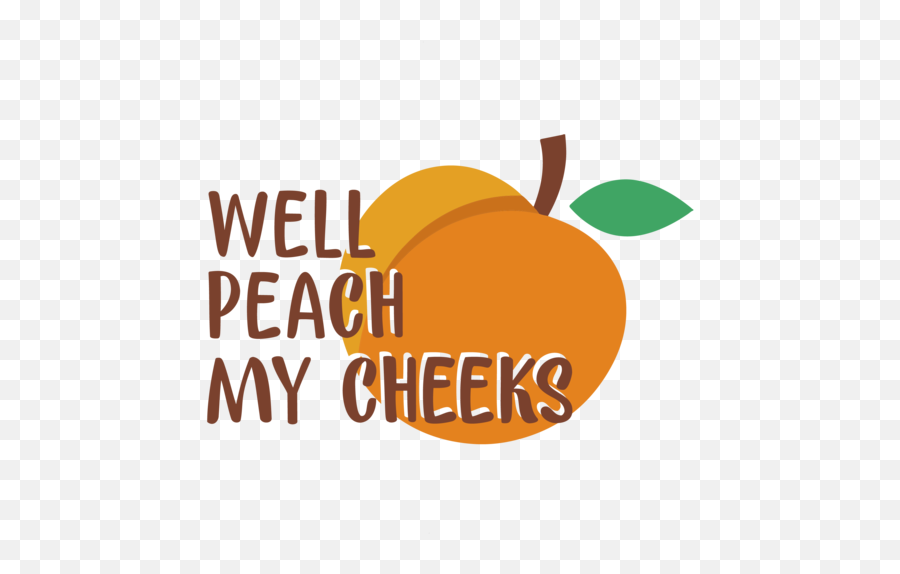 Well Peach My Cheeks - Georgia Tshirt Emoji,Fat Cheeks Emoji