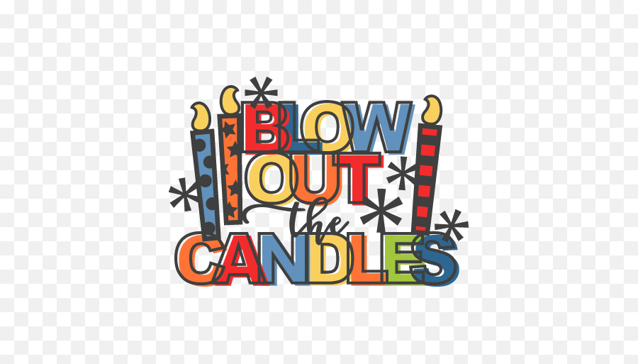 Blow Out The Candles Title Scrapbook Cutting File Svg Cuts Emoji,Blow A Heart Emoticon Facebook (*3