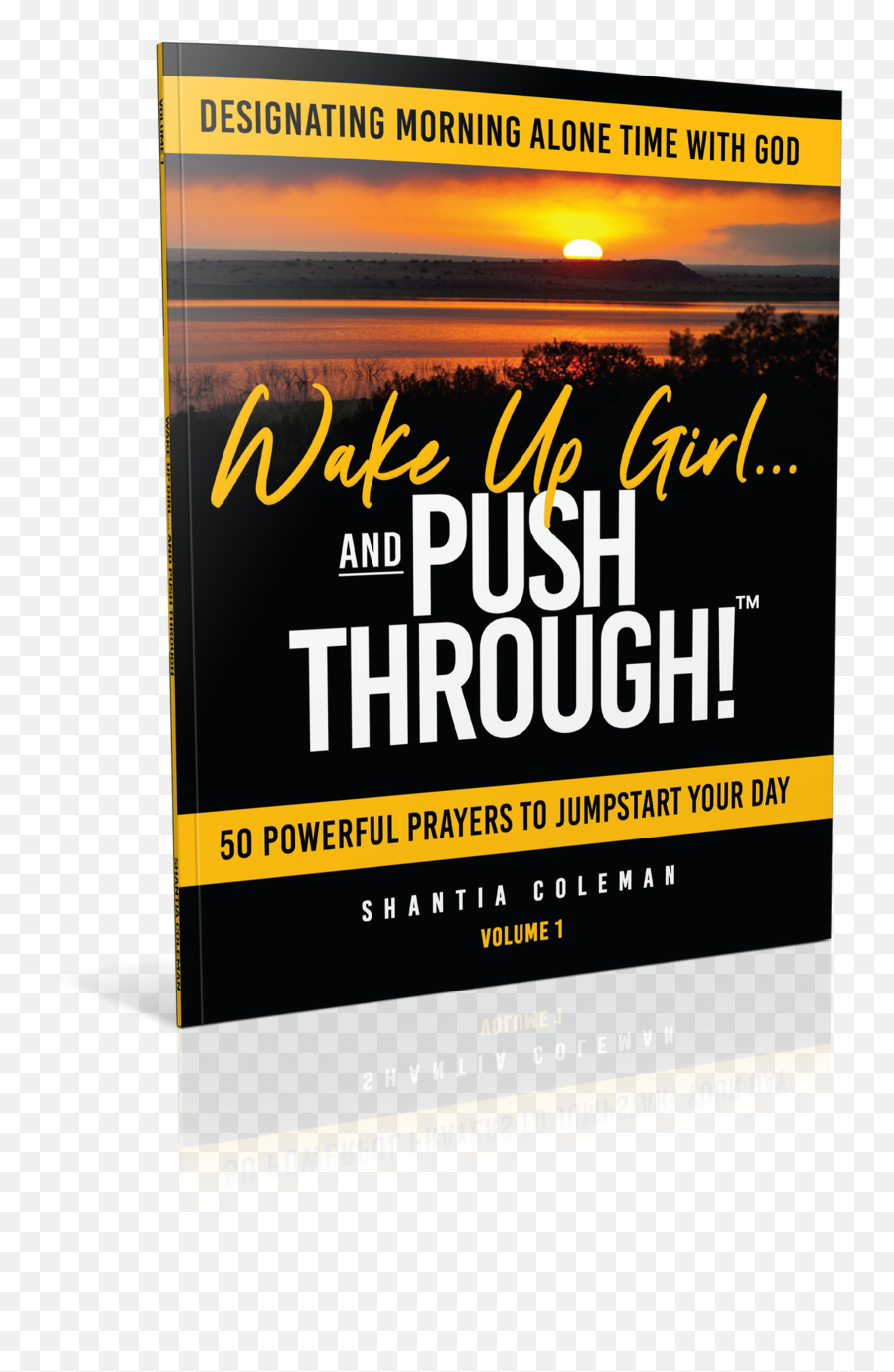 Volume 1 - Wake Up Girl And Push Through Prayer Book Emoji,Words To Express How You Feel When Your Heart Overflows With Emotion
