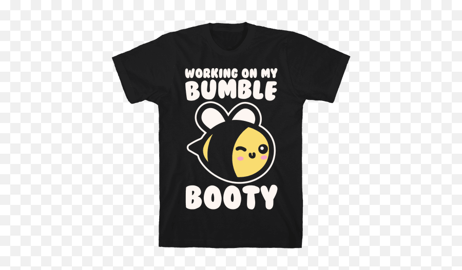 Big Booty Hoes T - Shirts Racerback Tank Tops And More Unisex Emoji,Trudeau Emoticon