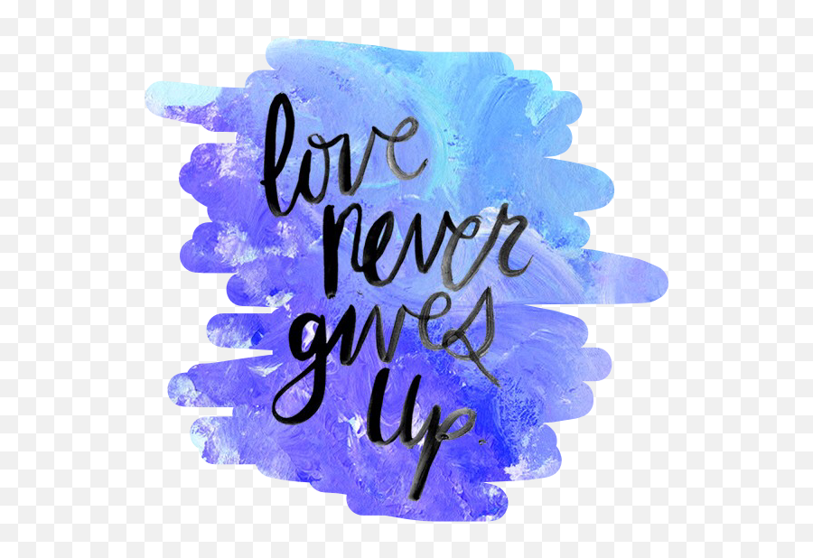 Sticker Paint Aquarela Quote Sticker By Girl Creates - Love Emoji,Never Give Up Emoji