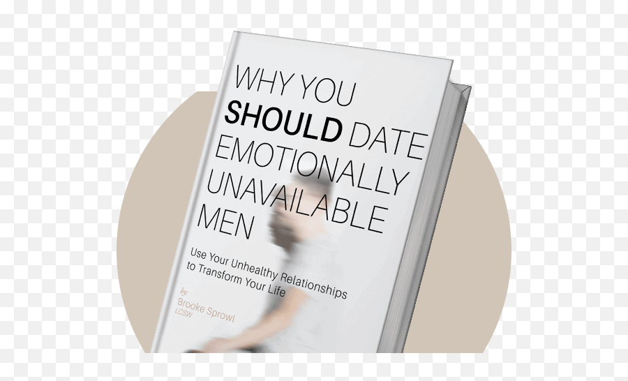 Why You Should Date Emotionally Unavailable Men - Language Emoji,Emotion When Someone Takes Something From You Why You Should Date Emotionally Unavailable Men - Language Emoji,Emotion When Someone Takes Something From You