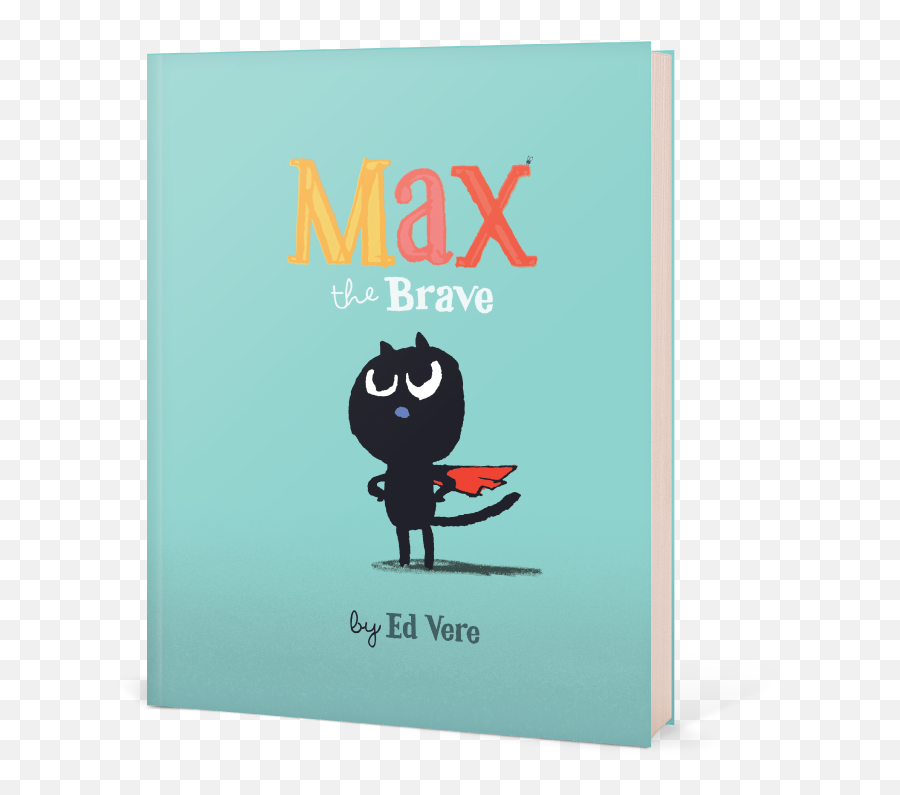 Max The Brave - Max The Brave Book Emoji,Picture Books For Teaching Writing That Focus On Colors And Emotions