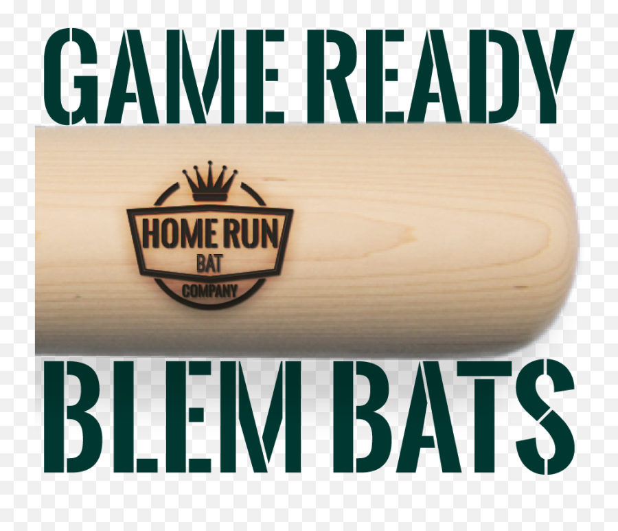 Game Ready Blem Bats U2014 Home Run Bat Company Emoji,Lucille Baseball Bat Emojis