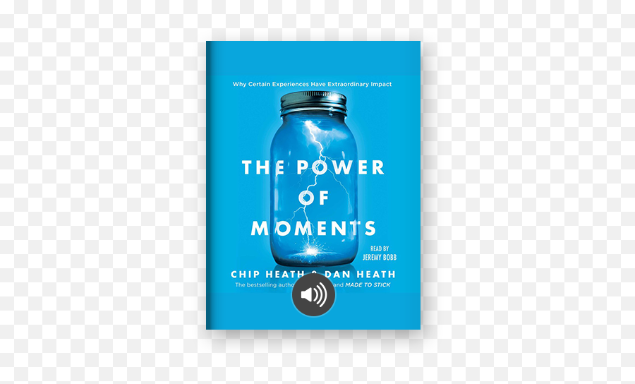 Listen To The Power Of Moments Audiobook By Chip Heath Dan Emoji,Daniel Ariely Emotion