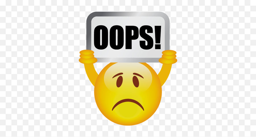 Failure Page - Oops Image Png Emoji,Something Went Wrong Emoticon