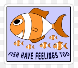 Do Fish Have Feelings - Fish Have Feelings Too Emoji,Evolution Of Emotions