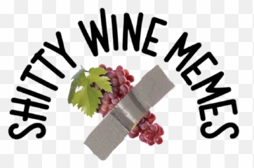 Shitty Wine Memes - Language Emoji,Glass Case Of Emotion Work Meme