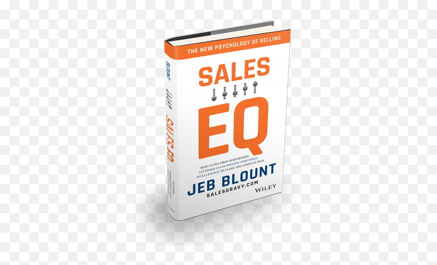 5 Quotes From Sales Eq To Prove We Are All Sellers Jtcpl - Sales Eq Jeb Blount Emoji,Emotion Contagion