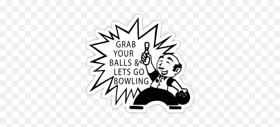 Grab Your Balls And Lets Go Bowling Emoji,Emotions Balls