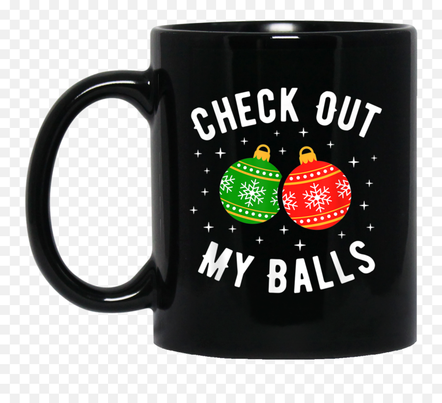 Check Out My Balls Funny Dirty Christmas Joke Mug - Awesome Emoji,Dirty Emoticon Pictures