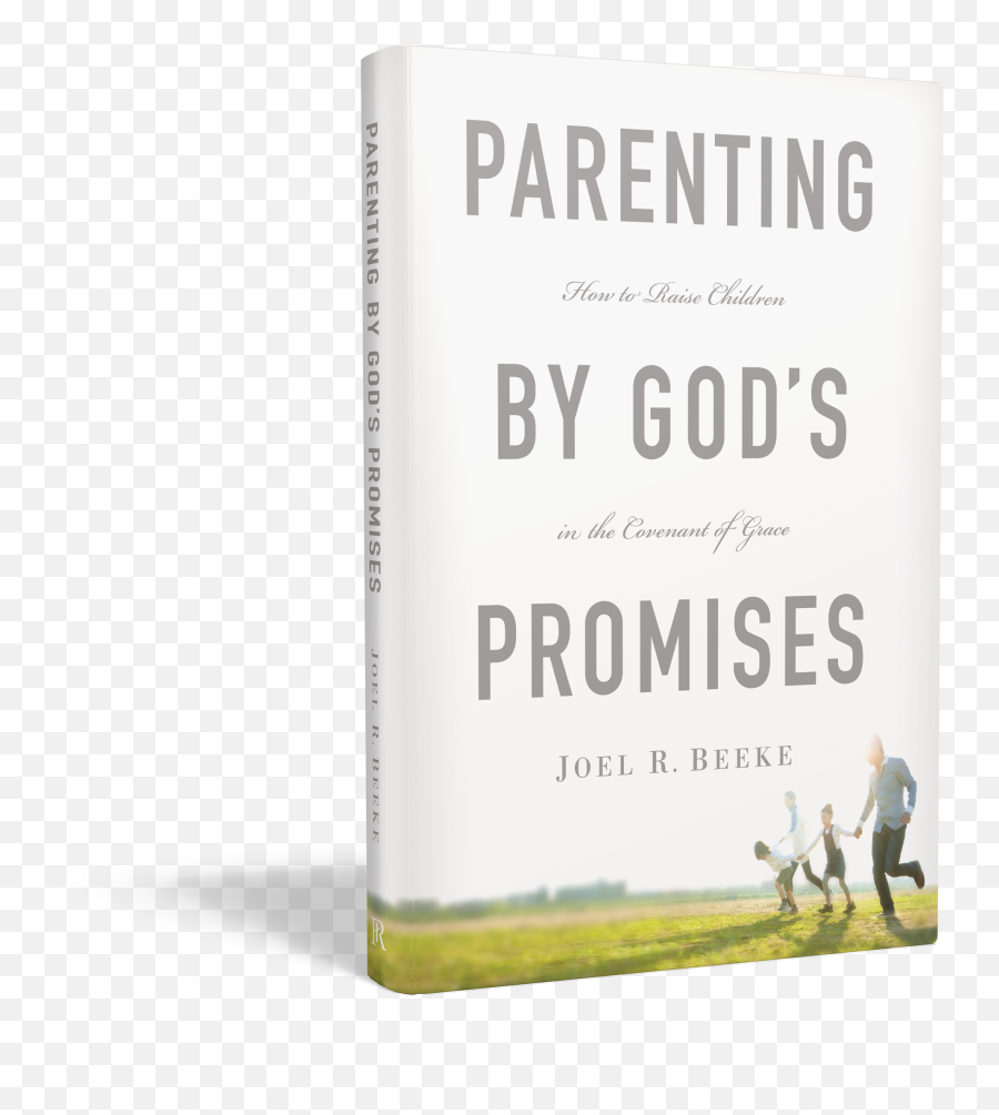 Parenting By Godu0027s Promises How To Raise Children In The Emoji,Steve Lawson On Expository Preaching The Mind, The Will, The Emotions