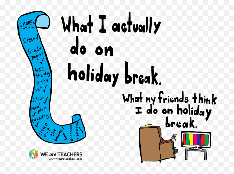 18 Hilarious Winter Break Memes Only A Teacher Will Understand - Christmas Break Teacher Meme Emoji,Your Messing With My Emotions Meme