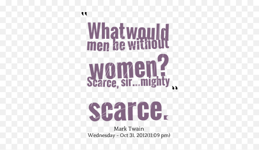 Quotes About Women From Men - Dot Emoji,Quote Men Show Emotions