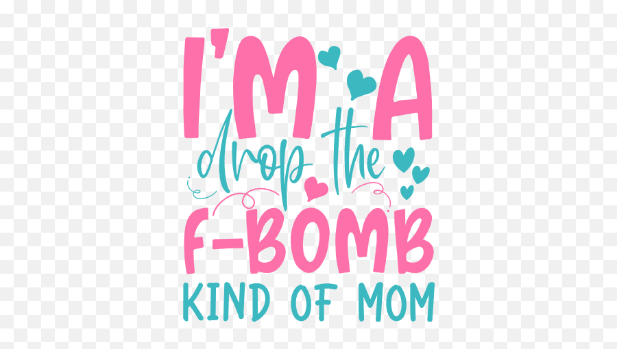 Motheru0027s Day - Free Svg Files Svgheartcom Emoji,Emoji Bomb Text