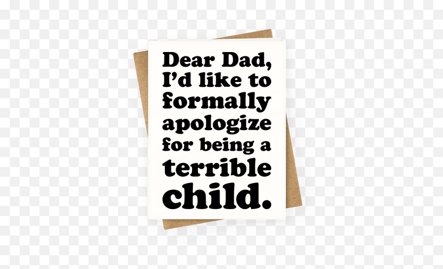 Terrible Child Greeting Cards - Sorry Card For Dad Emoji,Psycho Dad Emotions