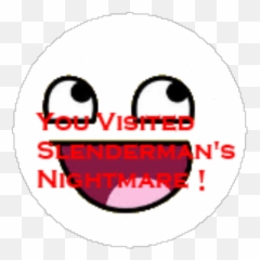 You Visited Slendermans Nightmare - Poladoful Rosto Emoji,Slender Emoticon