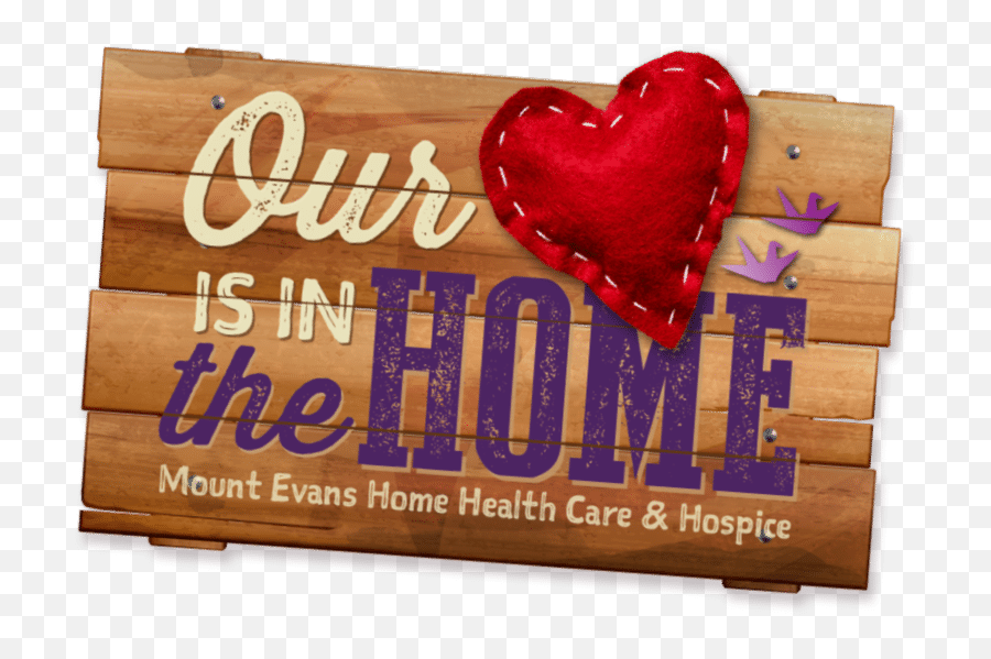 Mount Evans Home Health Care And Hospice - Mount Evans Home Emoji,Positive Mind Emotion Evergreen