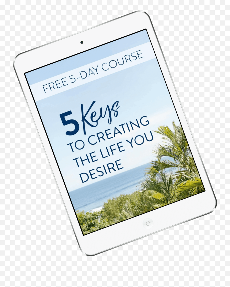 5 Keys To Creating The Life You Desire Manifestation - Smart Device Emoji,This Can Spur Emotions