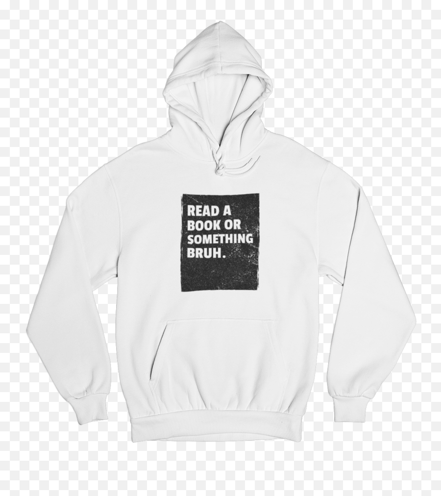 Read Bruh Gender Neutral Hoodie - Hoodie Emoji,Gmail Hoodie Emoji