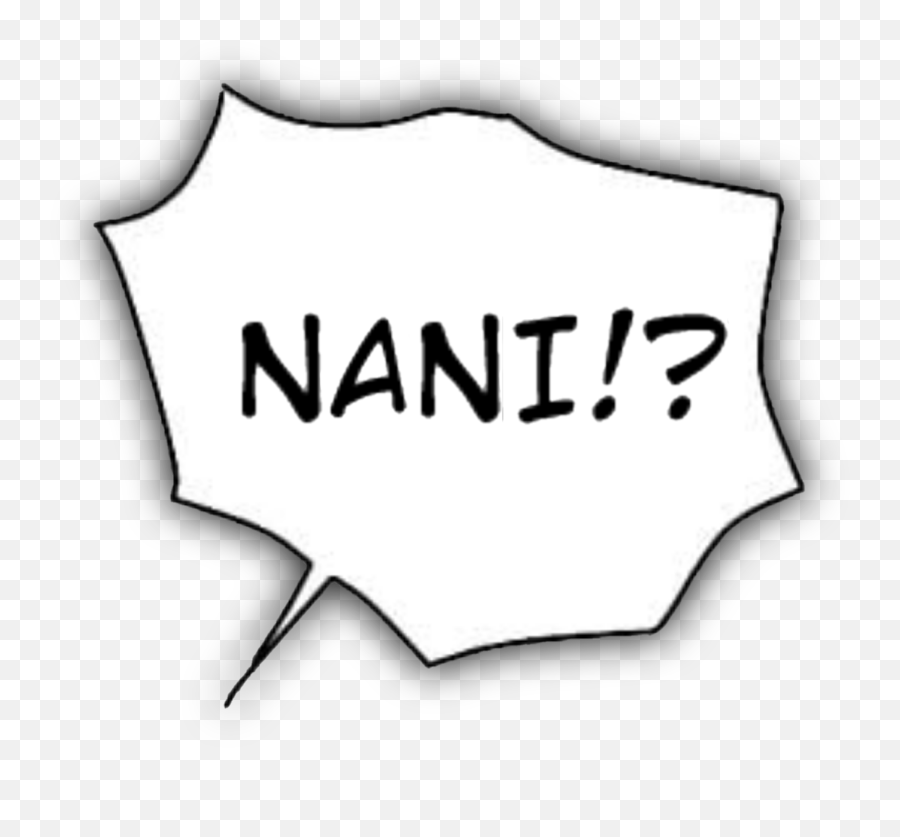 The Most Edited - Nani Text Bubble Png Emoji,Weaboo Emojis