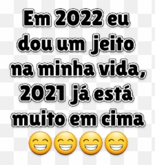Frases Para Fotos Sozinha - Happy Emoji,Frases Para Foto Sozinha Com Emojis